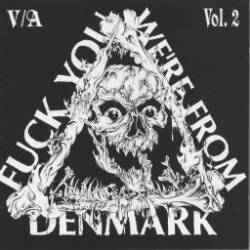 Compilations : Fuck You, We're From Denmark Vol 2